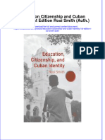 [Download pdf] Education Citizenship And Cuban Identity 1St Edition Rosi Smith Auth online ebook all chapter pdf 