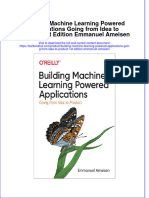 [Download pdf] Building Machine Learning Powered Applications Going From Idea To Product 1St Edition Emmanuel Ameisen online ebook all chapter pdf 