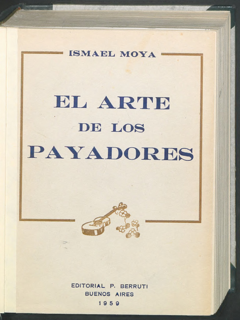 Libro El Arte De Los Payadores Ismael Moya 1959 Pdf