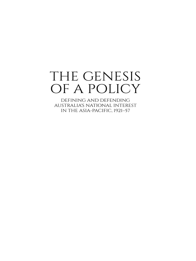 The genesis of a policy defining and defending australias national