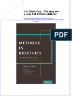 [Download pdf] Methods In Bioethics The Way We Reason Now 1St Edition Adams online ebook all chapter pdf 