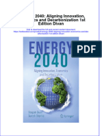 [Download pdf] Energy 2040 Aligning Innovation Economics And Decarbonization 1St Edition Divan online ebook all chapter pdf 