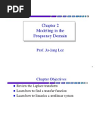 Modeling in The Frequency Domain: Prof. Ju-Jang Lee