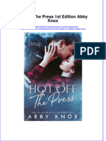 (Download PDF) Hot Off The Press 1St Edition Abby Knox Online Ebook All Chapter PDF