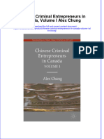 (Download PDF) Chinese Criminal Entrepreneurs in Canada Volume I Alex Chung Online Ebook All Chapter PDF