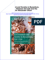 [Download pdf] Environment And Society In Byzantium 650 1150 Between The Oak And The Olive Alexander Olson online ebook all chapter pdf 