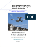 [Download pdf] Environmental Noise Pollution Noise Mapping Public Health And Policy 1St Edition Enda Murphy online ebook all chapter pdf 