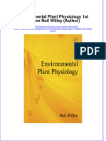 [Download pdf] Environmental Plant Physiology 1St Edition Neil Willey Author online ebook all chapter pdf 