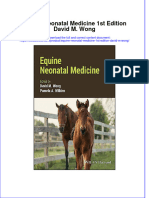 [Download pdf] Equine Neonatal Medicine 1St Edition David M Wong online ebook all chapter pdf 
