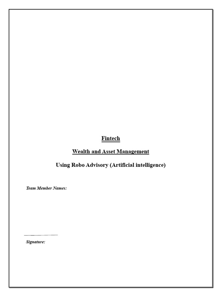 Fintech Wealth And Asset Management Using Robo Advisory Artificial