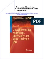 [Download pdf] Clinical Reasoning Knowledge Uncertainty And Values In Health Care Daniele Chiffi online ebook all chapter pdf 