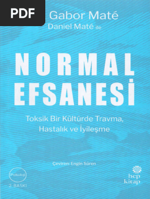 Gabor Mate Normal Efsanesi Hep Kitap PDF 