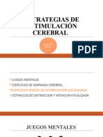 Estrategiasestrategias de Estimulación Cerebral