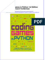 [Download pdf] Coding Games In Python 1St Edition Carol Vorderman online ebook all chapter pdf 