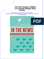 (Download PDF) in The News The Practice of Media Relations in Canada William Wray Carney Online Ebook All Chapter PDF