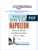 (Download PDF) Napoleon Vol 3 Passion Death and Resurrection 1815 1840 2018 Philip G Dwyer Online Ebook All Chapter PDF