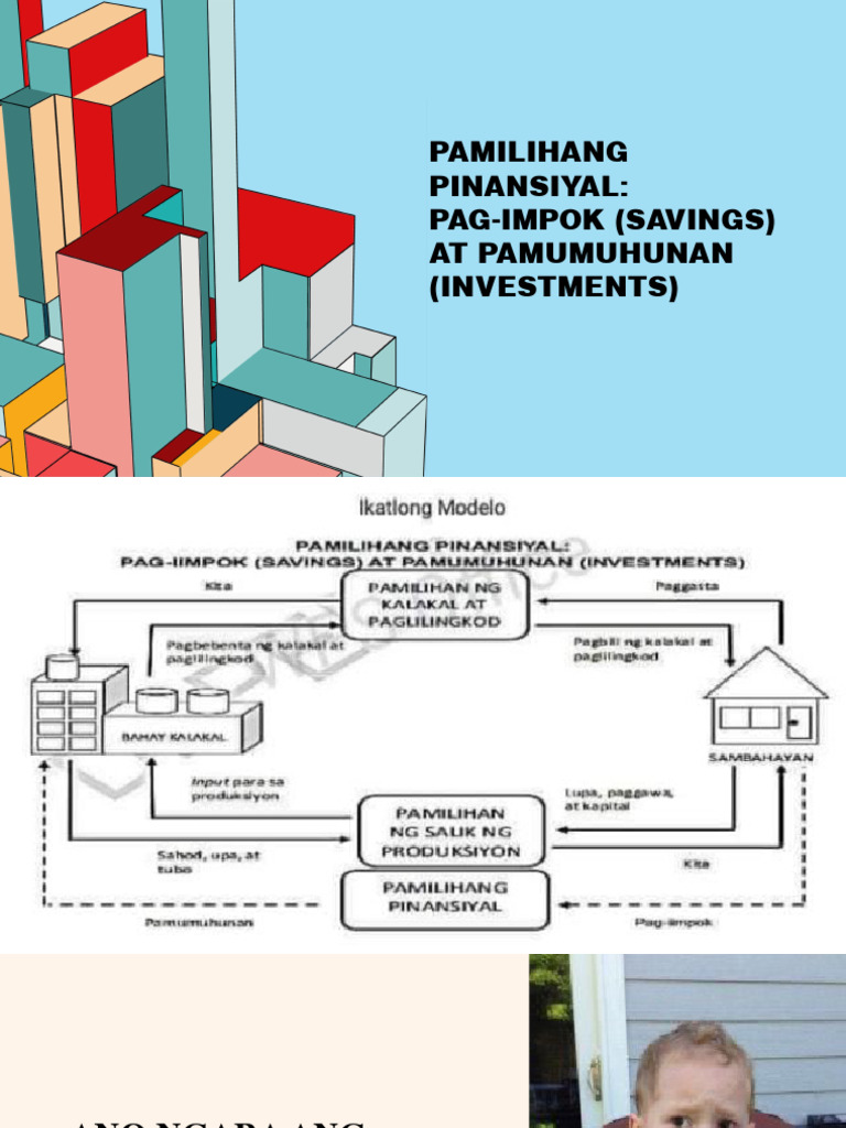 Pamilihang Pinansiyal: Pag-Impok (Savings) at Pamumuhunan (Investments ...