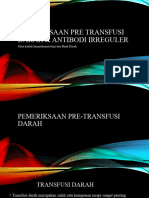 6. PPT Pemeriksaan Pre Transfusi Darah Dan Antibodi Irreguler