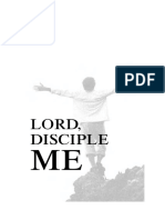 Lord, Disciple Me - Discovering Your Purpose, Empowering The Journey