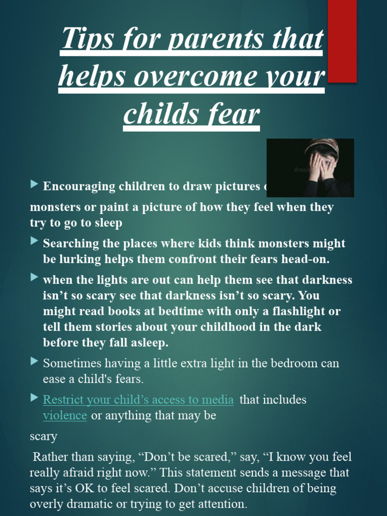 Tips For Parents That Helps Overcome Your Childs Fear: Restrict Your ...