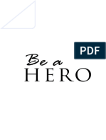 Be A Hero - A Battle For Mercy and Social Justice