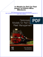 [Download pdf] Optimization Models For Rail Car Fleet Management 1St Edition Milos Milenkovic online ebook all chapter pdf 