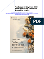 (Download PDF) Food and Foodways in Italy From 1861 To The Present 1St Edition Emanuela Scarpellini Auth Online Ebook All Chapter PDF