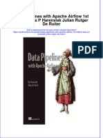 (Download PDF) Data Pipelines With Apache Airflow 1St Edition Bas P Harenslak Julian Rutger de Ruiter Online Ebook All Chapter PDF