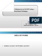 Detection of Misbehavior in MANET Using A Trust Based Technique