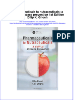 (Download PDF) Pharmaceuticals To Nutraceuticals A Shift in Disease Prevention 1St Edition Dilip K Ghosh Online Ebook All Chapter PDF