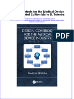 (Download PDF) Design Controls For The Medical Device Industry Third Edition Marie B Teixeira Online Ebook All Chapter PDF