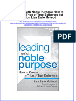 [Download pdf] Leading With Noble Purpose How To Create A Tribe Of True Believers 1St Edition Lisa Earle Mcleod online ebook all chapter pdf 