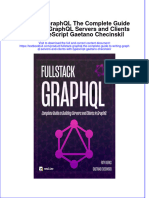 Fullstack Graphql The Complete Guide To Writing Graphql Servers and Clients With Typescript Gaetano Checinskil