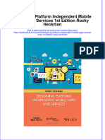 (Download PDF) Designing Platform Independent Mobile Apps and Services 1St Edition Rocky Heckman Online Ebook All Chapter PDF