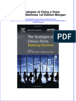 (Download PDF) The Strategies of China S Firms Resolving Dilemmas 1St Edition Morgan Online Ebook All Chapter PDF