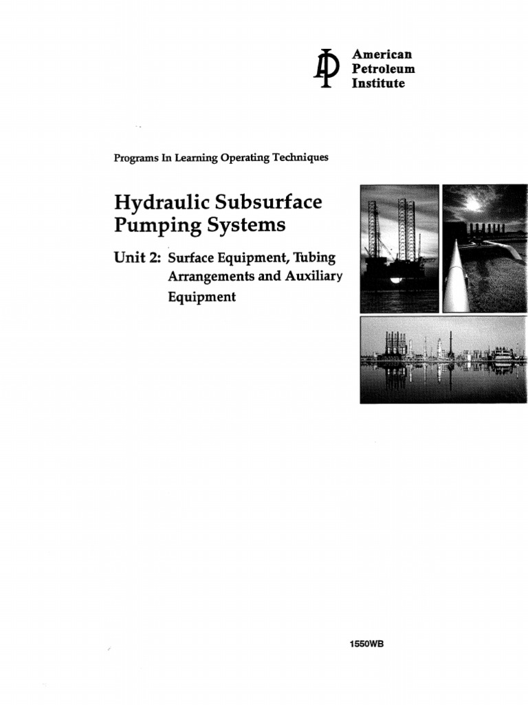 API-1550WB-Hydraulic Subsurface Pumping Systems Unit-2 Surface ...
