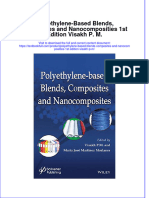 [Download pdf] Polyethylene Based Blends Composites And Nanocomposities 1St Edition Visakh P M online ebook all chapter pdf 