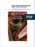 (Download PDF) Beyond Extreme Close Up Photography 1St Edition Julian Cremona Online Ebook All Chapter PDF