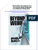 (Download PDF) Beyond Weird Why Everything You Thought You Knew About Quantum Physics Is Different Philip Ball Online Ebook All Chapter PDF
