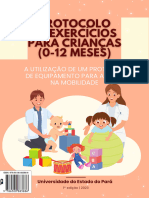 Protocolo de Exercícios para Crianças (0-12 Meses) : A Utilização de Um Protótipo de Equipamento para Auxílio Na Mobilidade