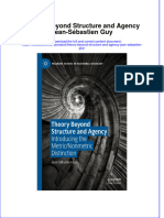 [Download pdf] Theory Beyond Structure And Agency Jean Sebastien Guy online ebook all chapter pdf 