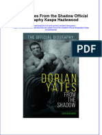 [Download pdf] Dorian Yates From The Shadow Official Biography Kaspa Hazlewood online ebook all chapter pdf 