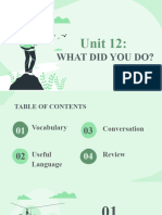 Unit 12 - What Did You Do