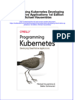[Download pdf] Programming Kubernetes Developing Cloud Native Applications 1St Edition Michael Hausenblas online ebook all chapter pdf 