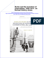 (Download PDF) Edmund Burke and The Invention of Modern Conservatism 1830 1914 An Intellectual History Jones Online Ebook All Chapter PDF