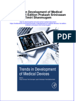 (Download PDF) Trends in Development of Medical Devices 1St Edition Prakash Srinivasan Timiri Shanmugam Online Ebook All Chapter PDF