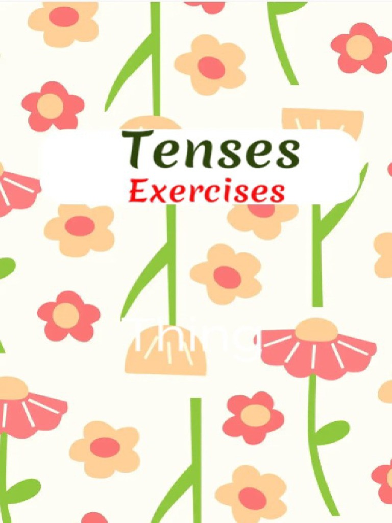 English Verb Tenses Overview | PDF | Language Arts & Discipline
