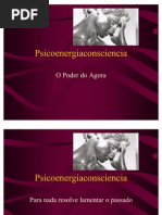 PsicoenergiaconscienciaO Poder Do Agora