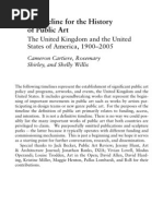 A Timeline for the History of Public Art The United Kingdom and the United States of America, 1900–2005 Cameron Cartiere, Rosemary Shirley, and Shelly Willis.Pages from The Practice of Public Art Edited by Cameron Cartiere