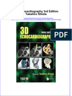 Ebook 3D Echocardiography 3Rd Edition Takahiro Shiota Online PDF All Chapter
